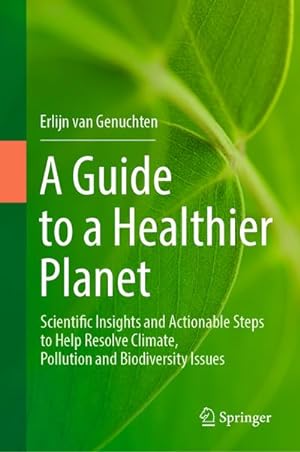 Seller image for A Guide to a Healthier Planet for sale by BuchWeltWeit Ludwig Meier e.K.