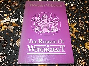 The Rebirth of Witchcraft