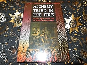 Immagine del venditore per Alchemy Tried in the Fire: Starkey, Boyle, and the Fate of Helmontian Chymistry venduto da Veronica's Books