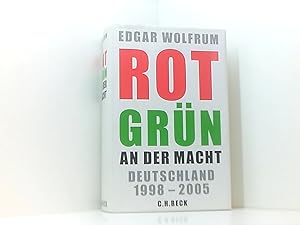 Bild des Verkufers fr Rot-Grn an der Macht: Deutschland 1998 - 2005 Deutschland 1998 - 2005 zum Verkauf von Book Broker