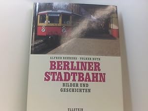 Bild des Verkufers fr Berliner Stadtbahn Bilder und Geschichten zum Verkauf von Book Broker