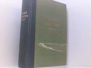 Imagen del vendedor de Unsere Pflanzenwelt. Erweitert und neu bearbeitet von Werner Hopp. Mit zwei farbigen Landschaftsbildern und 191 Abbildungen in Sechsfarbenoffset, 335 Abbildungen nach Zeichnungen und Holzstichen mit 3342 Stichwrtern dargestellter Pflanzen. Gr. 8.- OHLederband. - 618 S. (pages) a la venta por Book Broker