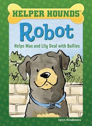 Bild des Verkufers fr Robot Helps Max and Lily Deal with Bullies zum Verkauf von moluna