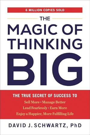 Seller image for Magic of Thinking Big : The True Secret of Success for sale by GreatBookPricesUK
