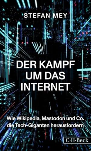 Seller image for Der Kampf um das Internet for sale by BuchWeltWeit Ludwig Meier e.K.