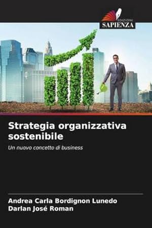 Immagine del venditore per Strategia organizzativa sostenibile venduto da BuchWeltWeit Ludwig Meier e.K.
