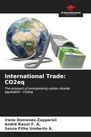 Bild des Verkufers fr International Trade: CO2eq zum Verkauf von BuchWeltWeit Ludwig Meier e.K.