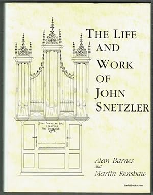 The Life And Work Of John Snetzler