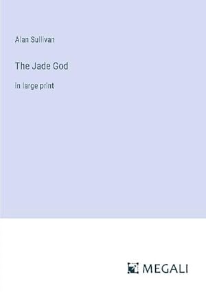 Imagen del vendedor de The Jade God a la venta por BuchWeltWeit Ludwig Meier e.K.