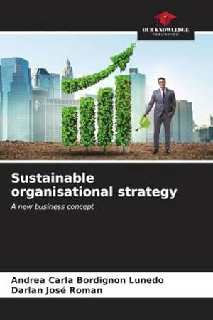 Immagine del venditore per Sustainable organisational strategy venduto da BuchWeltWeit Ludwig Meier e.K.