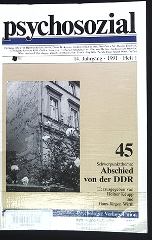 Bild des Verkufers fr Abschied von der DDR. Psychosozial, 14.Jahrgang 1991, Heft 1. Nr.45: Schwerpunktthema. zum Verkauf von books4less (Versandantiquariat Petra Gros GmbH & Co. KG)