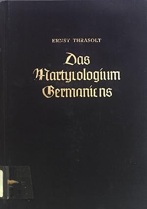 Bild des Verkufers fr Das Martyrologium Germaniens. zum Verkauf von books4less (Versandantiquariat Petra Gros GmbH & Co. KG)