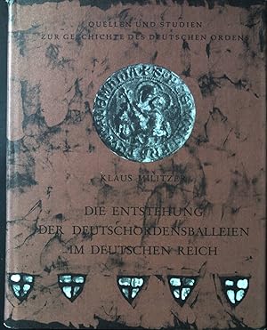 Bild des Verkufers fr Die Entstehung der Deutschordensballeien im Deutschen Reich. Quellen und Studien zur Geschichte des Deutschen Ordens, Bd. 16. zum Verkauf von books4less (Versandantiquariat Petra Gros GmbH & Co. KG)