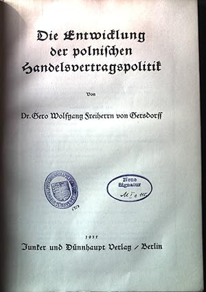 Seller image for Die Entwicklung der polnischen Handelsvertragspolitik. Neue deutsche Forschungen, Bd. 13. Abteilung Nationalkonomie, Bd. 3. for sale by books4less (Versandantiquariat Petra Gros GmbH & Co. KG)