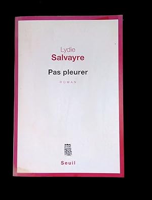 Image du vendeur pour Pas pleurer mis en vente par LibrairieLaLettre2