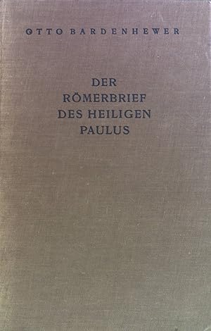 Seller image for Der Rmerbrief des heiligen Paulus for sale by books4less (Versandantiquariat Petra Gros GmbH & Co. KG)