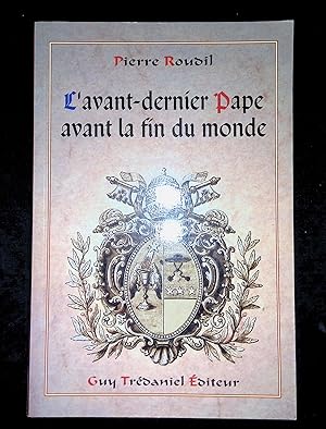 Image du vendeur pour L'avant dernier pape avant la fin du monde mis en vente par LibrairieLaLettre2