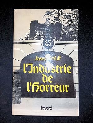 Seller image for L'industrie de l'horreur for sale by LibrairieLaLettre2