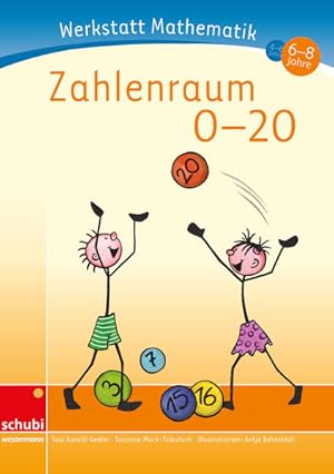 Bild des Verkufers fr Werkstatt Mathematik: Zahlenraum 0-20 4 - 6 Jahre zum Verkauf von Studibuch