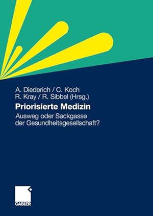 Seller image for Priorisierte Medizin - Ausweg oder Sackgasse der Gesundheitsgesellschaft? for sale by Studibuch