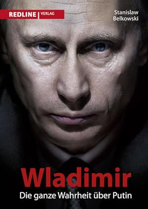 Imagen del vendedor de Wladimir: Die ganze Wahrheit ber Putin a la venta por buchlando-buchankauf