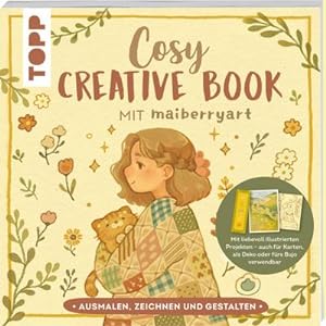 Immagine del venditore per Cosy Creative Book mit maiberryart : Kreative Auszeit mit entspannenden Projekten venduto da Smartbuy
