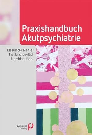 Seller image for Praxishandbuch Akutpsychiatrie for sale by Rheinberg-Buch Andreas Meier eK