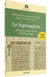 Immagine del venditore per La Septuaginta: Por qu resulta actual la Biblia griega? venduto da AG Library