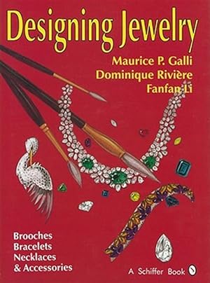 Bild des Verkufers fr Designing Jewelry : Brooches, Bracelets, Necklaces and Accessories zum Verkauf von GreatBookPrices
