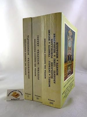 Bild des Verkufers fr Mostra del Barocco Piemontese. Palazzo Madama - Palazzo Reale - Palazzina di Stupinigi. 22 giugno - 10 novembre 1963. Volume PRIMO Volume SECONDO. Volume TERZO. Volume I: Architettura - Scenografia - Volume II: Pittura - Scultura - Arazzi . Volume III: Mobili e intagli - Tessuti e ricami - Maioliche - Porcellane - Argenti - Libri e rilegature - Monete e medaglie. Catalogo completo della seconda grande mostra organizzata nel capoluogo piemontese . zum Verkauf von Chiemgauer Internet Antiquariat GbR