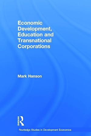 Immagine del venditore per Hanson, M: Economic Development, Education and Transnational venduto da moluna