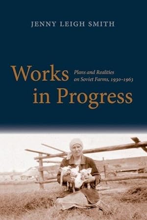 Immagine del venditore per Smith, J: Works in Progress - Plans and Realities on Soviet venduto da moluna