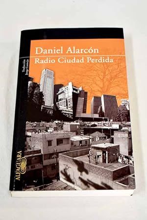 Imagen del vendedor de Radio Ciudad Perdida a la venta por Alcan Libros