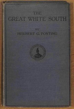 Bild des Verkufers fr The Great White South zum Verkauf von WeBuyBooks