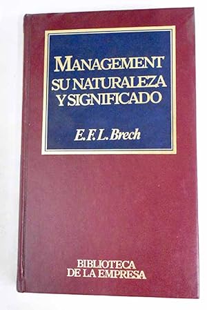 Imagen del vendedor de Management, su naturaleza y significado a la venta por Alcan Libros