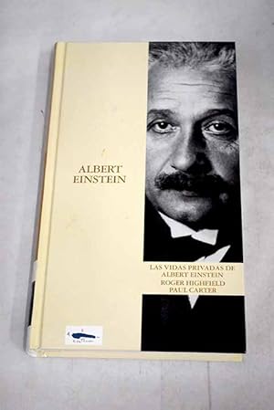 Imagen del vendedor de Las vidas privadas de Albert Einstein a la venta por Alcan Libros