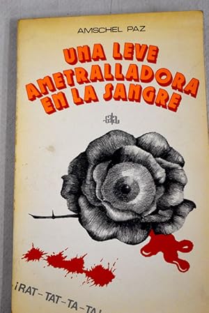 Imagen del vendedor de Una leve ametralladora en la sangre a la venta por Alcan Libros