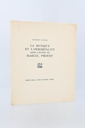 Bild des Verkufers fr La musique et l'immortalit dans l'oeuvre de Marcel Proust zum Verkauf von Librairie Le Feu Follet