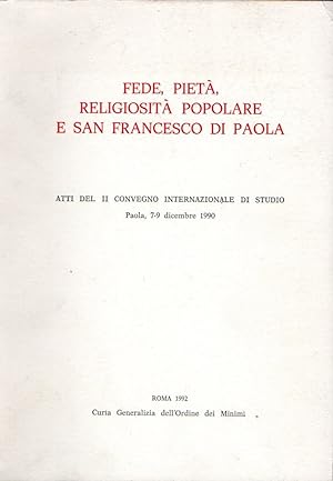 Fede, pietà, religiosità popolare e San Francesco di Paola