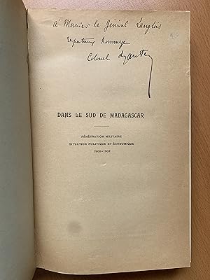 Dans le sud de Madagascar - Pénétration militaire - Situation politique et économique - 1900-1902