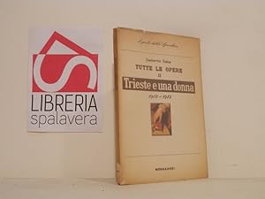 Bild des Verkufers fr Trieste e una donna : 1910-1912 zum Verkauf von Libreria Spalavera