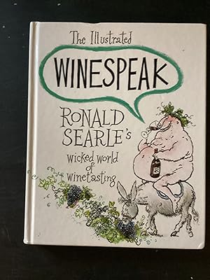 Image du vendeur pour The Illustrated Winespeak mis en vente par Lazycat Books