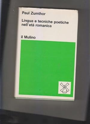 Lingua e tecniche poetiche nell'età romanica