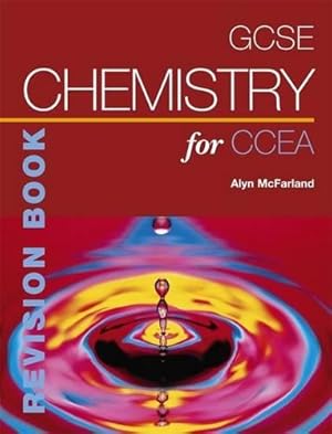 Seller image for GCSE Chemistry for CCEA Revision Book (CCEA GCSE Science) for sale by WeBuyBooks 2