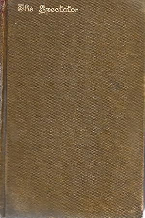 The Spectator. [Complete in one volume] A new edition, reproducing the original text, both as fir...