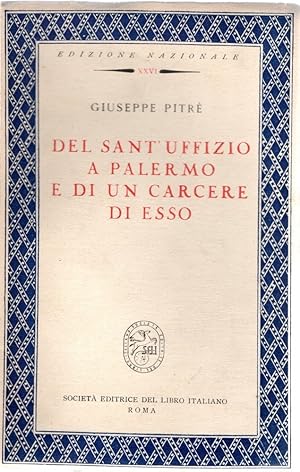 Del Sant'Uffizio a Palermo e di Un Carcere di Esso.