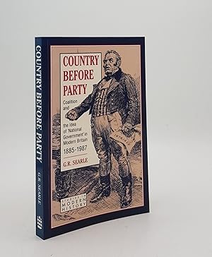 Imagen del vendedor de COUNTRY BEFORE PARTY Coalition and the Idea of National Government in Modern Britain 1885-1987 a la venta por Rothwell & Dunworth (ABA, ILAB)