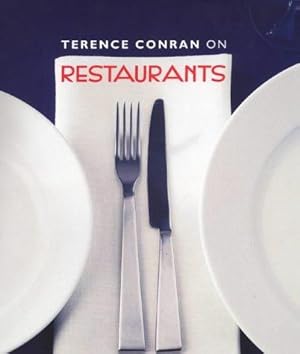 Imagen del vendedor de Terence Conran on Restaurants a la venta por WeBuyBooks