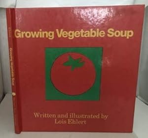 Seller image for Growing Vegetable Soup for sale by WeBuyBooks