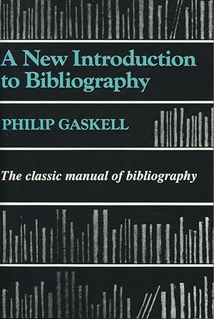 A New Introduction to Bibliography; the classic manual of bibliography